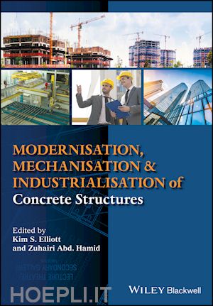 elliott ks - modernisation, mechanisation and industrialisation of concrete structures