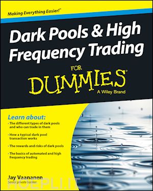 vaananen j - dark pools & high frequency trading for dummies