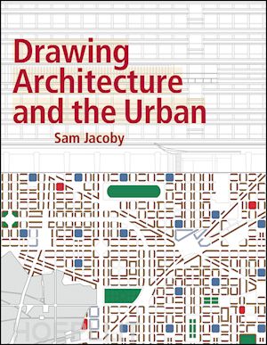 jacoby s - drawing architecture and the urban