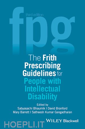 bhaumik s - the frith prescribing guidelines for people with intellectual disability 3e