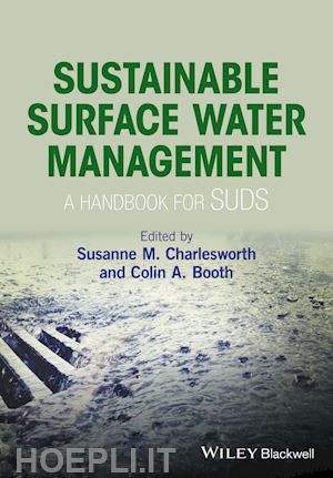 charlesworth s - sustainable surface water management – a handbook for suds