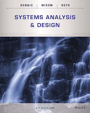 dennis alan; wixom barbara; roth roberta m. - systems analysis and design