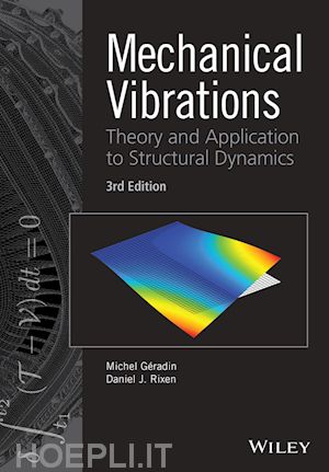 geradin m - mechanical vibrations – theory and application to structural dynamics, 3e