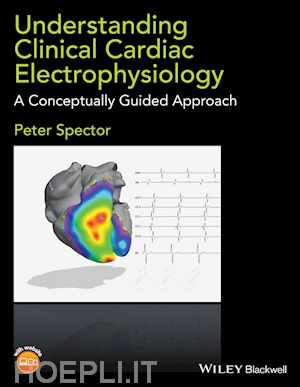 spector peter - understanding clinical cardiac electrophysiology