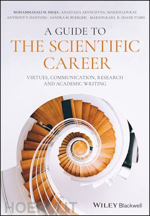 shoja mm - a guide to the scientific career – virtues, communication, research, and academic writing
