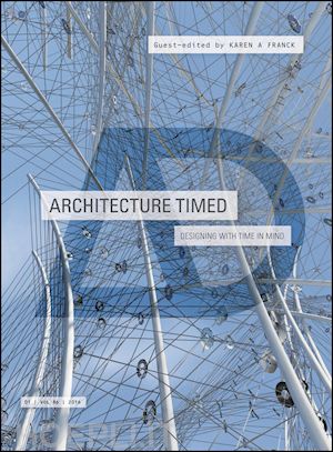 franck ka - architecture timed – designing with time in mind ad