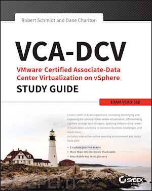 schmidt r - vca–dcv – vmware certified associate–data center virtualization on vsphere study guide – vcad–510