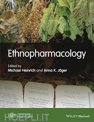 heinrich michael (curatore); j&auml;ger anna k. (curatore) - ethnopharmacology