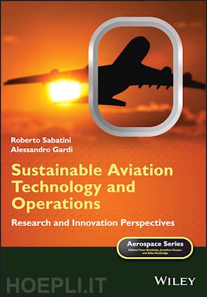 sabatini r - sustainable aviation technology and operations – research and innovation perspectives