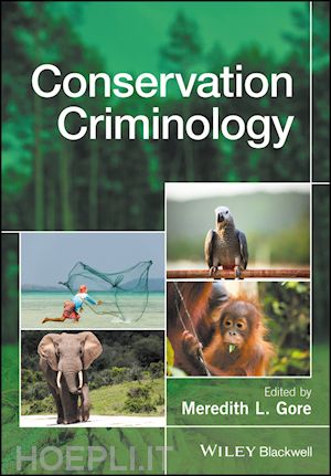 gore meredith l. (curatore) - conservation criminology