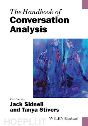 sidnell j - the handbook of conversation analysis