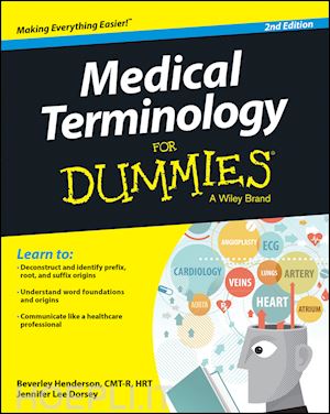 henderson beverley; dorsey jennifer l. - medical terminology for dummies