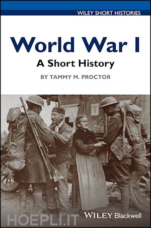 proctor tm - world war i – a short history