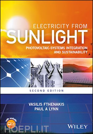 fthenakis v - electricity from sunlight – photovoltaic–systems integration and sustainability, second edition