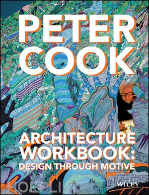 cook p - architecture workbook – design through motive