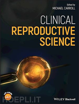carroll m - clinical reproductive science
