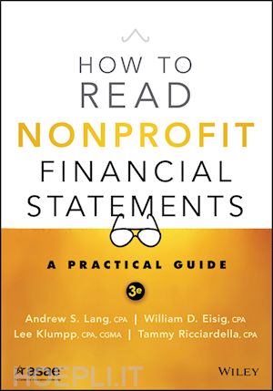 lang a - how to read nonprofit financial statements, 3e – a practical guide