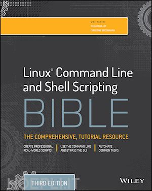 blum richard; bresnahan christine - linux command line and shell scripting bible