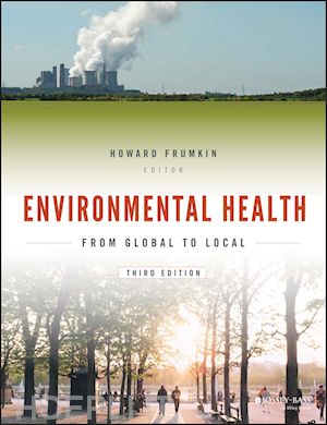 frumkin h - environmental health – from global to local 3e
