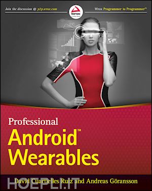 cuartielles ruiz david; goransson andreas - professional android wearables