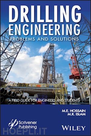 hossain - drilling engineering problems and solutions – a field guide for engineers and students