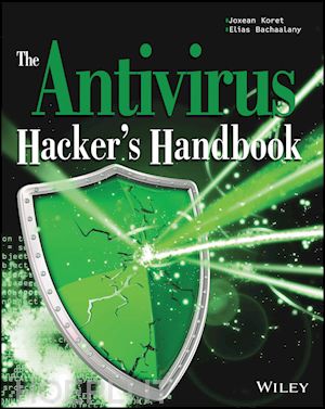 koret joxean; bachaalany elias - the antivirus hacker's handbook