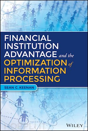 Financial Institution Advantage And The Optimization Of