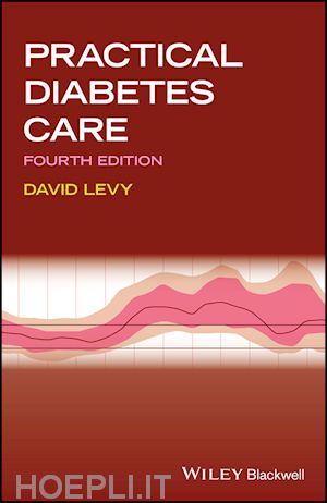 levy d - practical diabetes care 4e