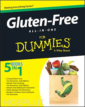 the experts at dummies - gluten–free all–in–one for dummies