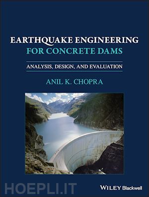 chopra ak - earthquake engineering for concrete dams – analysis, design, and evaluation