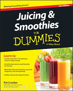 crocker pat - juicing and smoothies for dummies