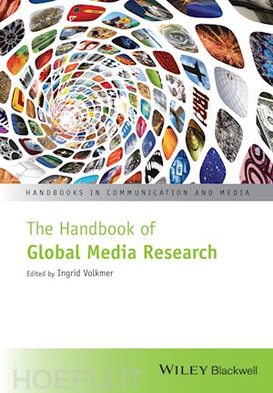 volkmer i - the handbook of global media research