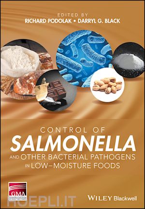 podolak r - control of salmonella and other bacterial pathogens in low moisture foods