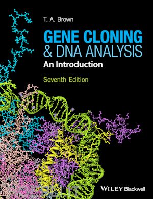 brown t. a. - gene cloning and dna analysis