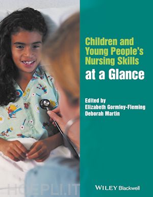 gormley–fleming e - children and young people's nursing skills at a glance