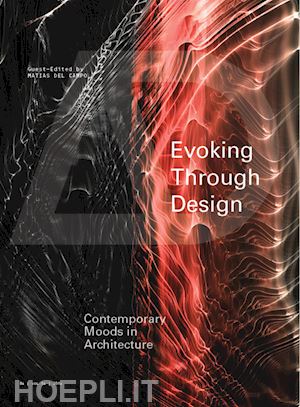del campo m - evoking through design – contemporary moods in architecture ad