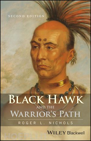 nichols rl - black hawk and the warrior's path 2e