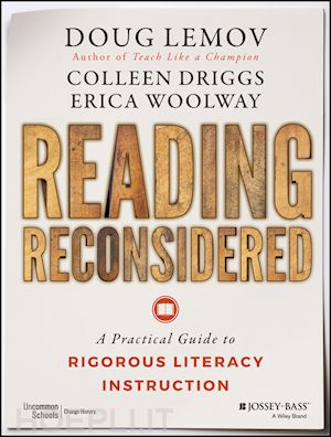lemov d - reading reconsidered – a practical guide to rigorous literacy instruction