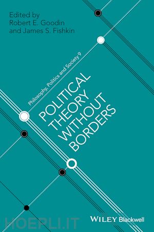 goodin re - political theory without borders
