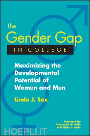 sax lj - the gender gap in college – maximizing the developmental potential of women and men