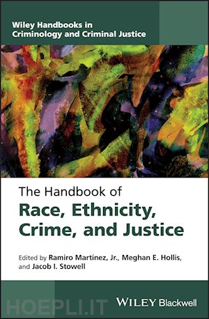 martinez r - the handbook of race, ethnicity, crime, and justice