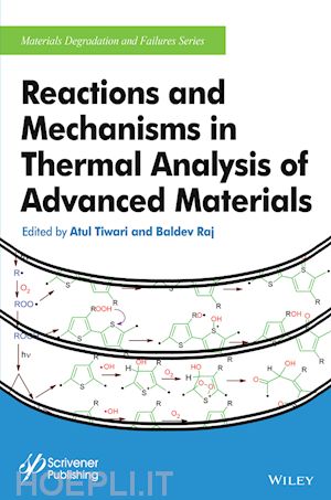 tiwari a - reactions and mechanisms in thermal analysis of advanced materials