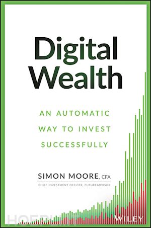 moore s - digital wealth – an automatic way to invest successfully