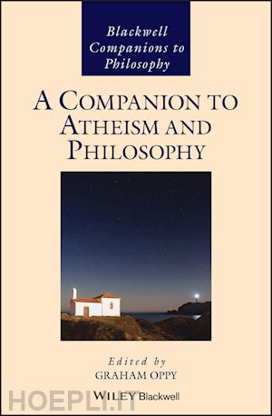 oppy g - a companion to atheism and philosophy