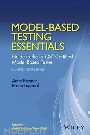 kramer a - model–based testing essentials – guide to the istq b® certified model – based tester foundation level