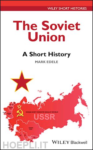 edele m - the soviet union – a short history