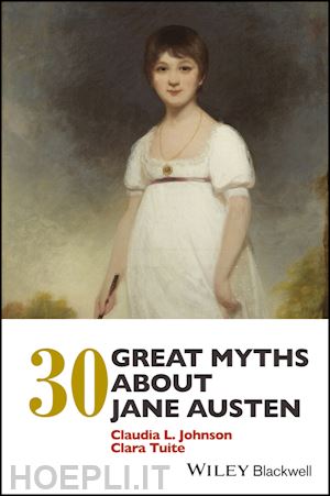 johnson c - 30 great myths about jane austen