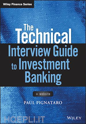 pignataro p - the technical interview guide to investment banking + website