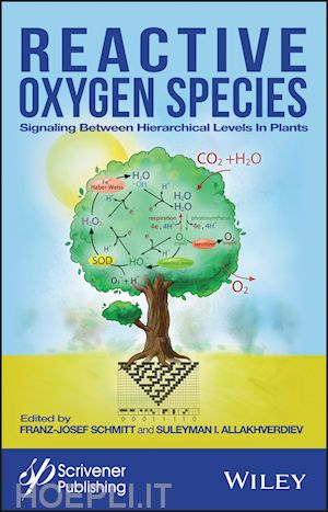 schmitt fj - reactive oxygen species – signaling between hierarchical levels in plants