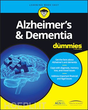 american geriatrics society (ags) ; health in aging foundation - alzheimer's & dementia for dummies